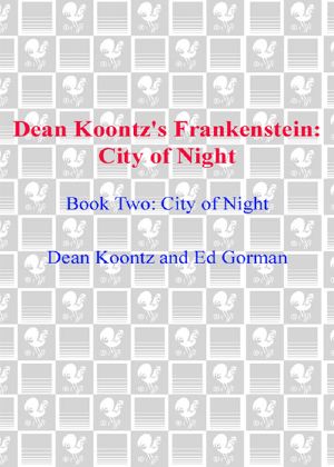 [Dean Koontz's Frankenstein 02] • City of Night